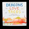Dragons Love Tacos