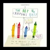 The Day the Crayons Quit