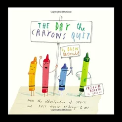 The Day the Crayons Quit